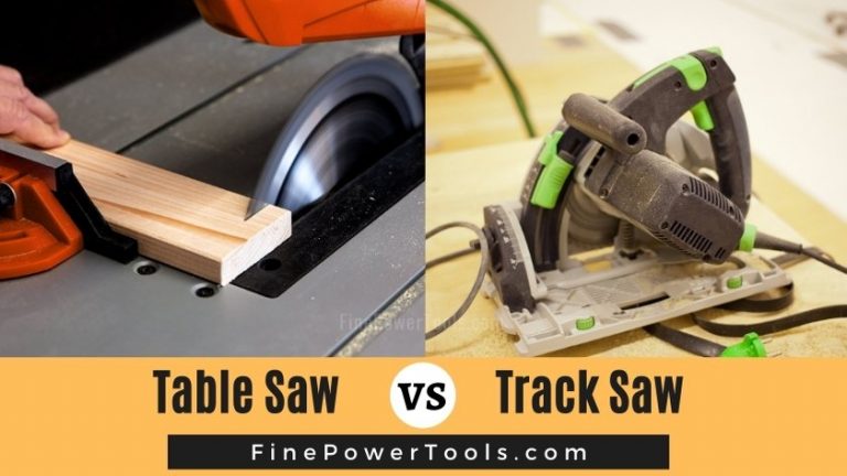 Table Saw vs. Track Saw - Compasrison (Pros and Cons)