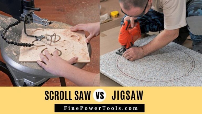 Scroll Saw Vs Jigsaw Differences Which Saw Is Better 