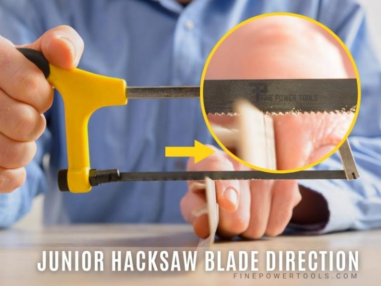 Hacksaw Blade Direction. How to Change/Install the Blade?